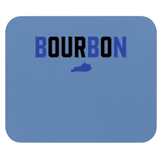 Kentucky Bourbon Bbn Mouse Pad