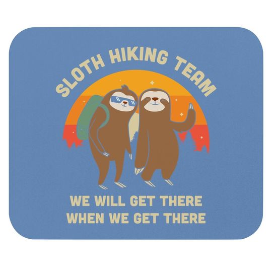 Sloth Hiking Team - Funny Vintage Gift Mouse Pad