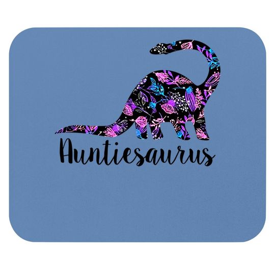 Auntiesaurus Mouse Pad Funny Gift For Aunt Cute Graphic Dinosaur Top
