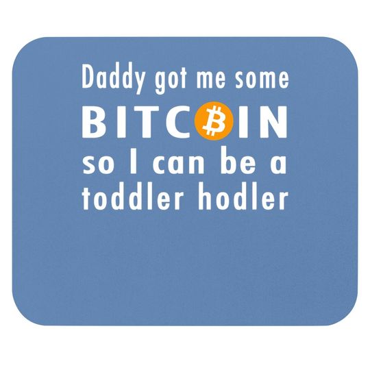 Bitcoin Toddler Hodler Btc Crypto Baby Funny Cute Mouse Pad