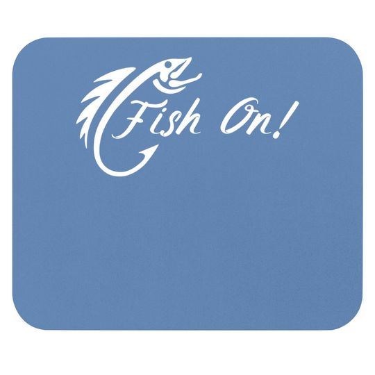 Fish On Fishing Hook Bait Fisherman Gift Idea Fishing Lover Mouse Pad