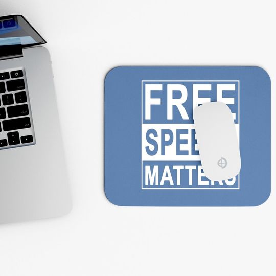 Free Speech Matters Mouse Pad For Americans Who Love Freedom
