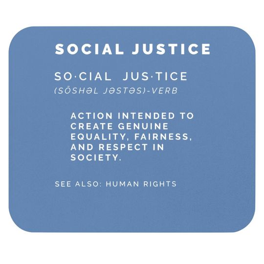 Social Justice Definition Mouse Pad | Sjw, Liberal, Civil Rights Mouse Pad