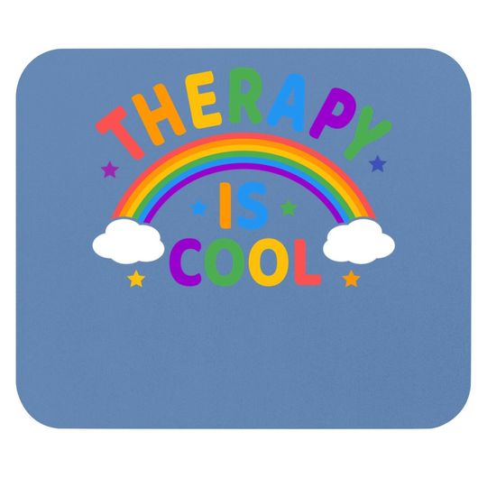 Therapy Is Cool ! End The Stigma Mental Health Awareness Mouse Pad