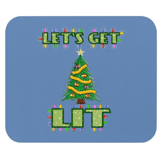 Lets Get Lit Christmas Mouse Pad Its Drinking Dirty Adult Pajama Mouse Pad