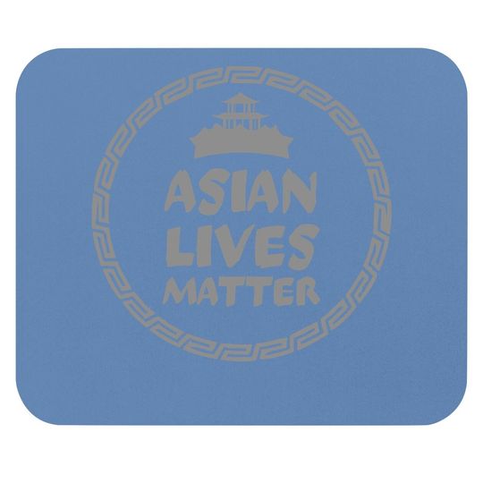 Asian Lives Matter Equality Human Rights Mouse Pad