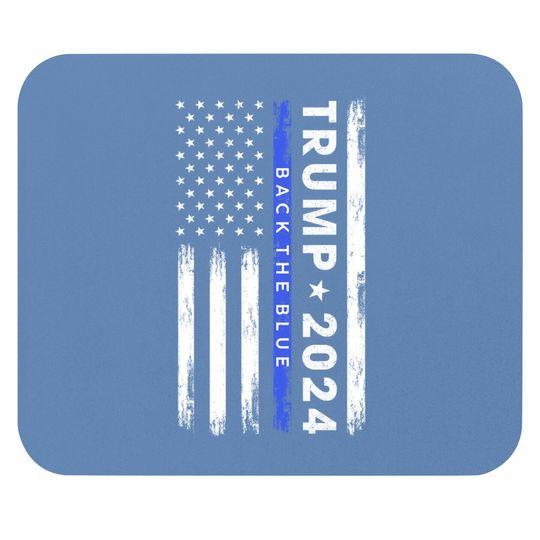 Pro Trump 2024 Back The Blue Thin Blue Line American Flag Mouse Pad