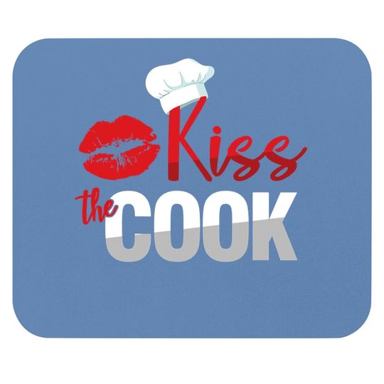 Funny Kiss The Culinary Chef Cook Baker Mouse Pad Mouse Pad
