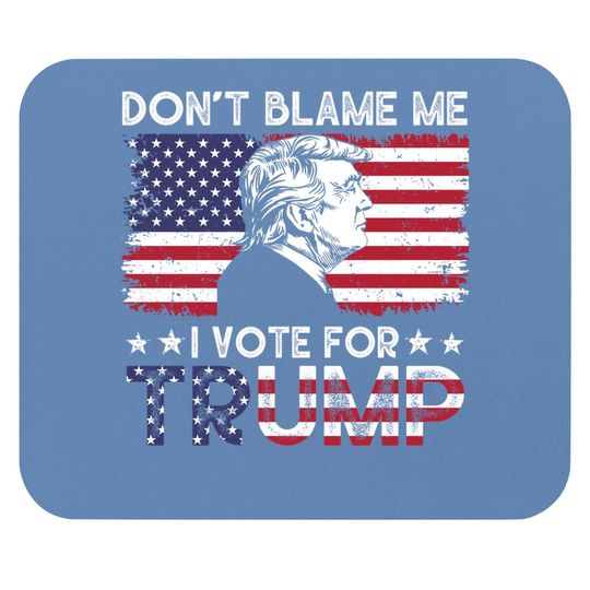 Vintage Flag Don't Blame Me I Voted For Trump Mouse Pad