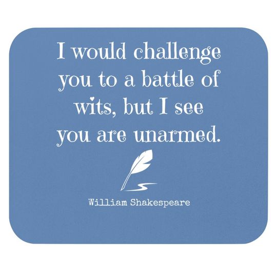 William Shakespeare Quote Mouse Pad