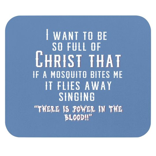 Christ Christian Mosquito Joke Mouse Pad
