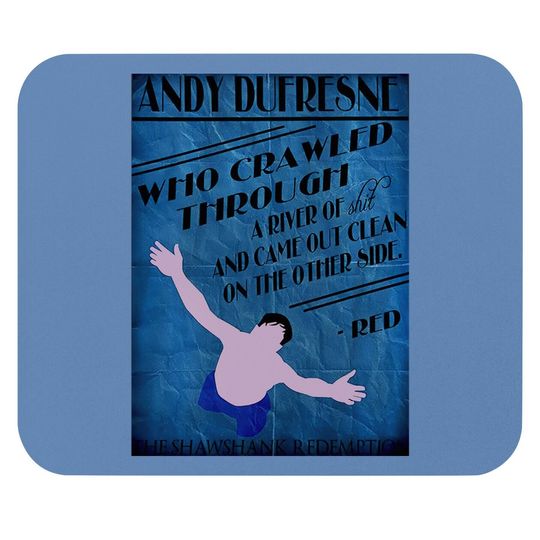 The Shawshank Redemption Andy Dufresne Mouse Pad