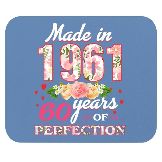 Made In 1961 Design 60 Years Old 60th Birthday Mouse Pad