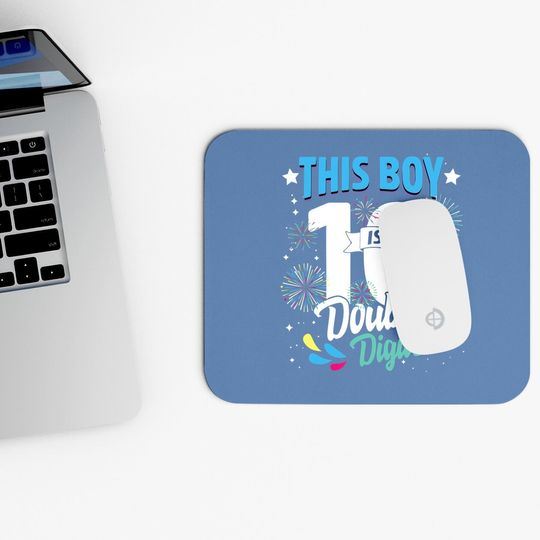 Birthday For Boys 10 Years This Boy Is Now 10 Double Digits Mouse Pad