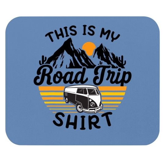This Is My Road Trip Mouse Pad Rv Camper Mouse Pad