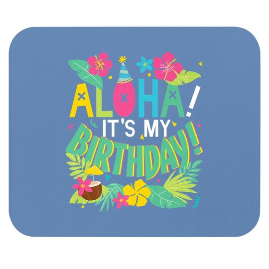 Hawaii Birthday Party Aloha Hawaiian Mouse Pad