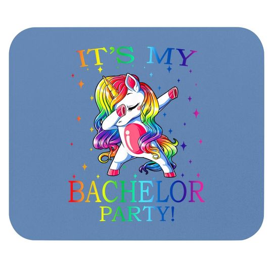 It's My Bachelor Party Unicorn Mouse Pad