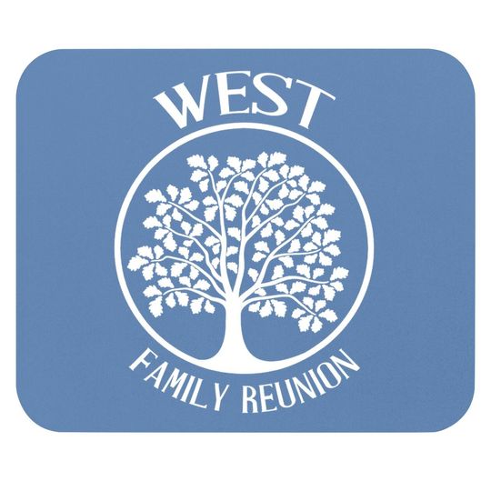 West Family Reunion For All Tree With Strong Roots Mouse Pad