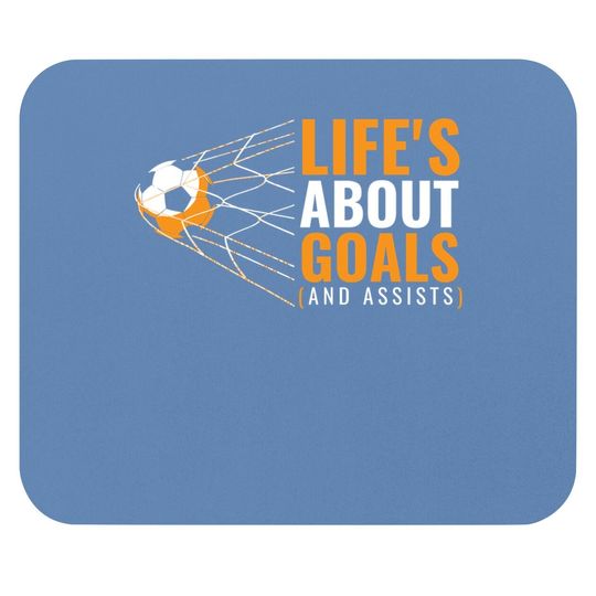 Soccer Mouse Pad For Boys Life's About Goals Boys Soccer Mouse Pad