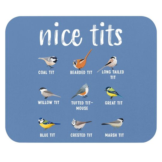 Nice Tits Bird Species Mouse Pad