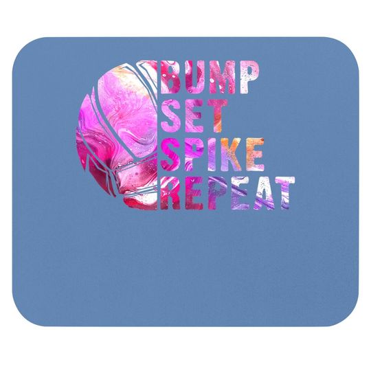 Bump Set Spike Repeat Volleyball Lover Athlete Sports Gift Mouse Pad