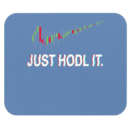 Juste Hodl. Chandelier Moon Chart Crypto Currency Mouse Pad