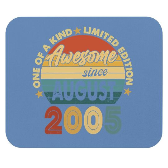 16th Birthday Awesome Since August 2005 Mouse Pad