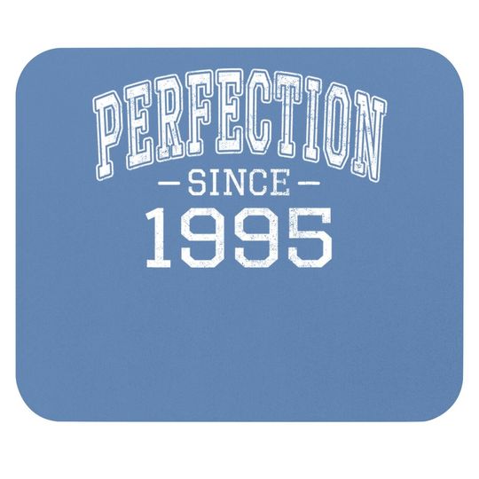 Perfection Since 1995 Vintage Style Born In 1995 Birthday Mouse Pad