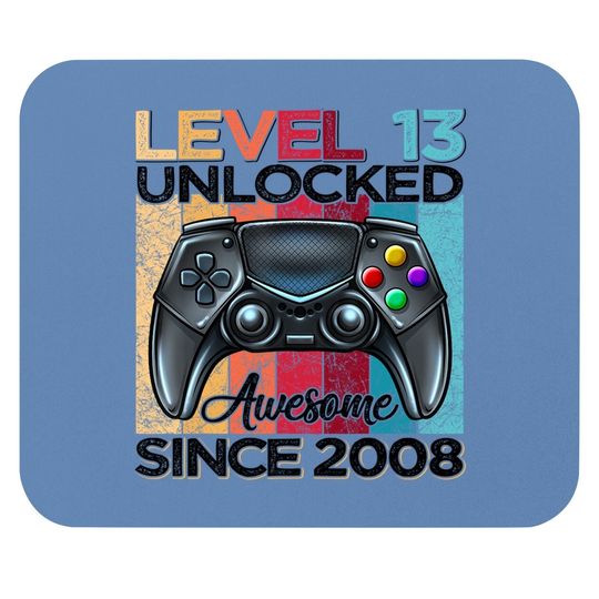 Level 13 Unlocked Awesome Since 2008 13th Birthday Gaming Mouse Pad