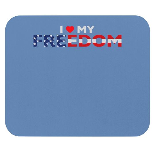 Patriotic I Love My Freedom Mouse Pad