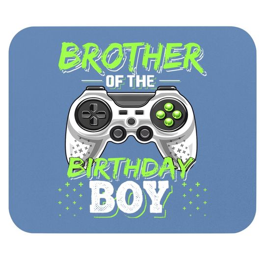 Brother Of The Birthday Boy Matching Video Game Birthday Mouse Pad