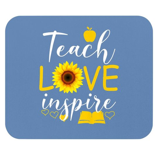 Teach Love Inspire Sunflower Teacher Gift Mouse Pad