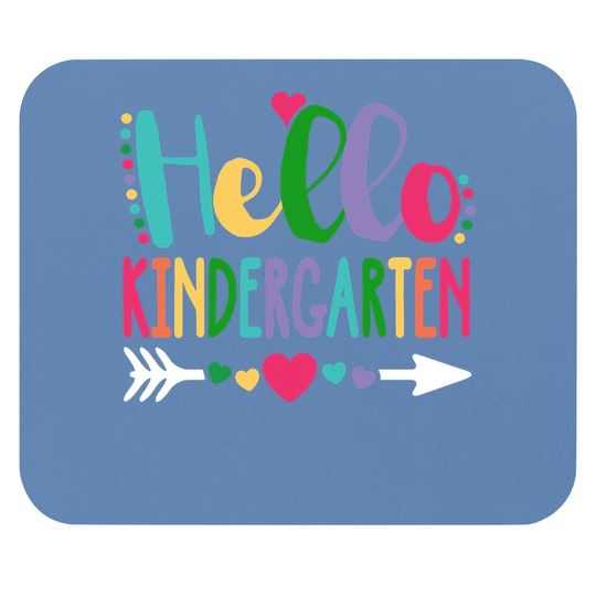 Hello Kindergarten Heart Teacher Student Back To School Mouse Pad
