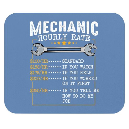 Mechanic Hourly Rate Labor Rates Co-workers Mouse Pad