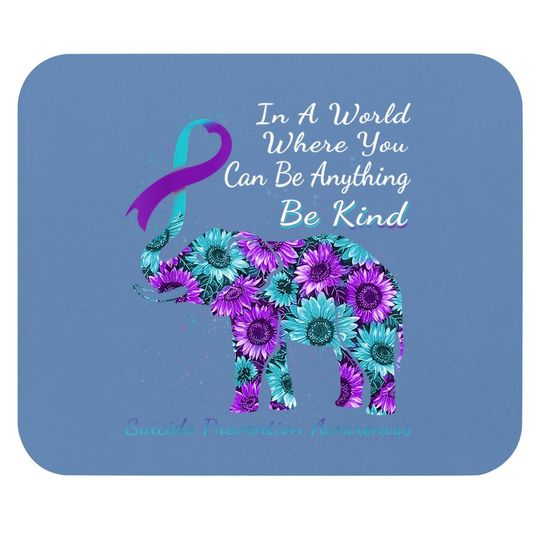 Suicide Prevention Awareness Sunflower Elephant Be Kind Mouse Pad