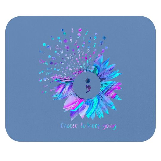 Suicide Prevention Awareness Choose To Keep Going Sunflower Mouse Pad