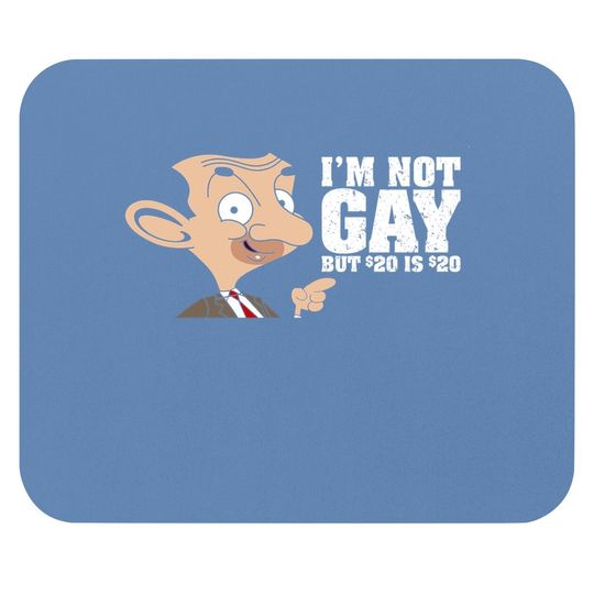 I'm Not Gay But 20 Bucks Is Meme Mans Classic Mouse Pad