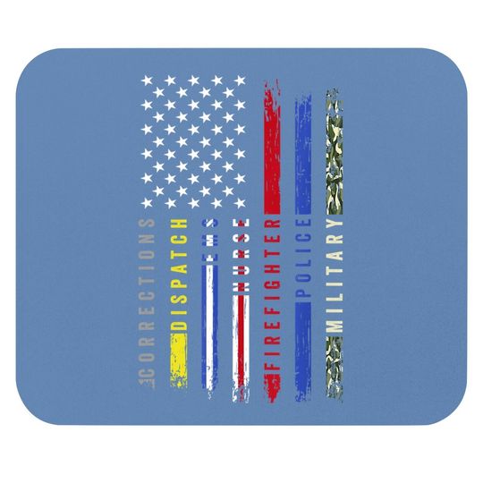 First Responders Hero Flag Nurse Ems Police Fire Military Mouse Pad