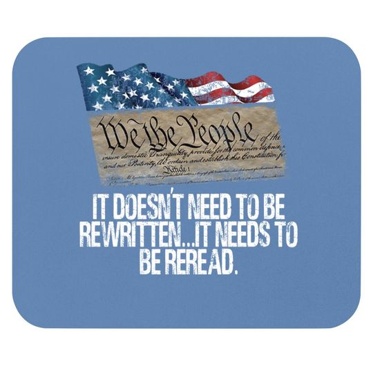 It Doesn't Need To Be Rewritten It Needs To Be Reread Mouse Pad