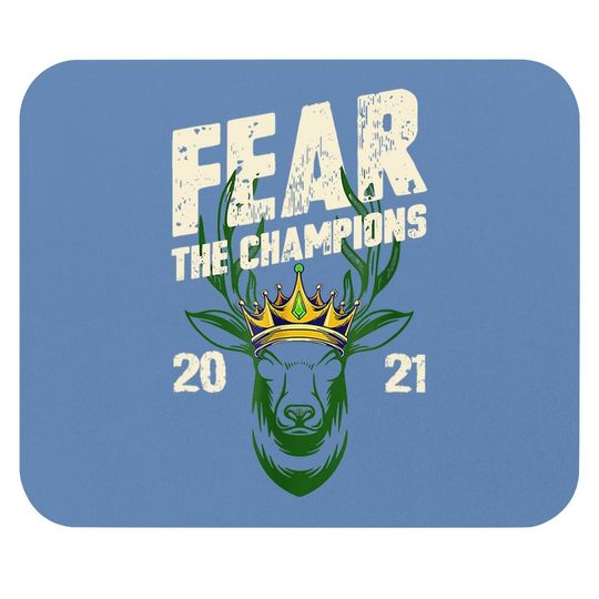 Fear Deer Buck The Champions 2021 Mouse Pad