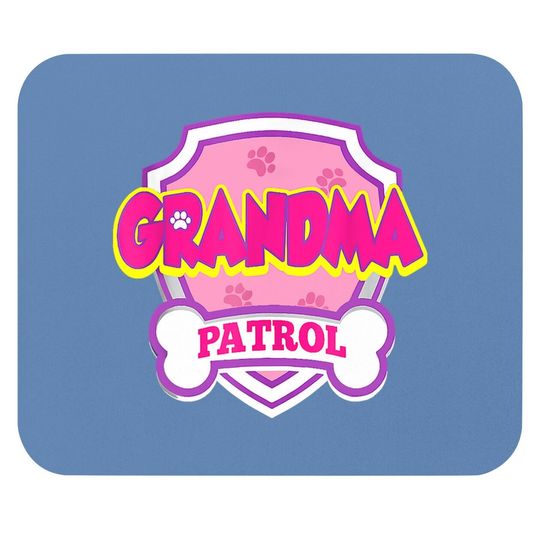 Grandma Patrol Dog Gift Birthday Party Mouse Pad