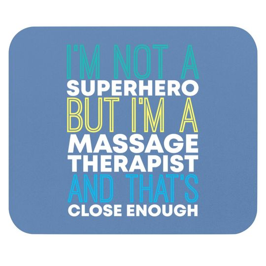 Superhero & Massage Therapist Therapy Mouse Pad