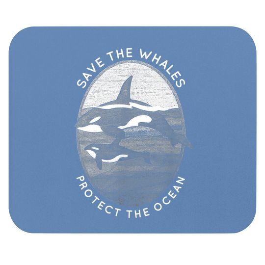 Save The Whales: Protect The Ocean Orca Killer Whales Mouse Pad