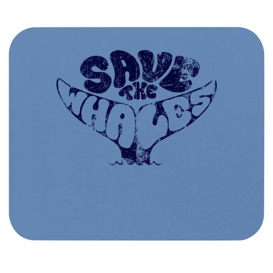 Save The Whales Distressed Vintage Environmentalist Mouse Pad