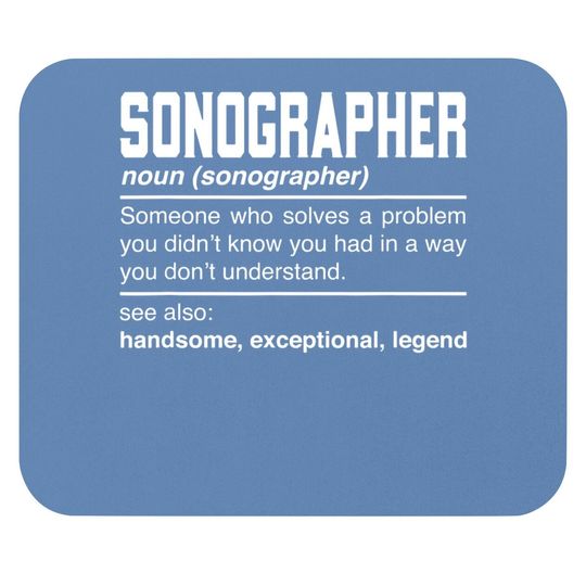 Sonographer Definition Design - Ultrasound Technician Noun Mouse Pad