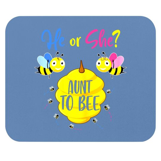 He Or She Aunt To Bee Gender Reveal Baby Shower Mouse Pad