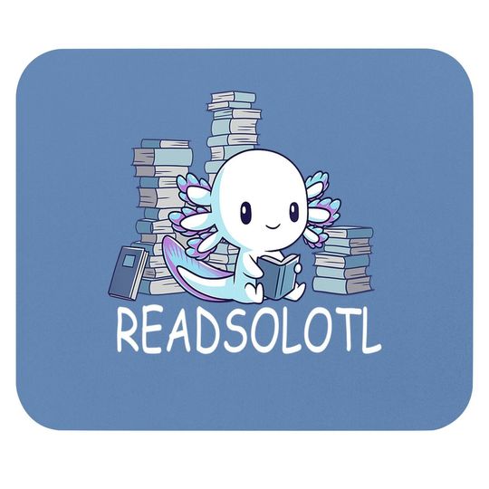 Readsolotl Axolotl Reading Fish Books Lizard Mouse Pad