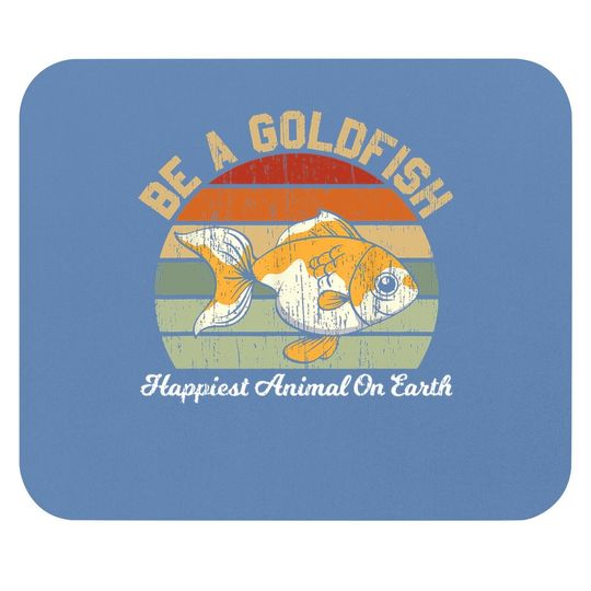 Be A Goldfish For A Soccer Motivational Quote Mouse Pad