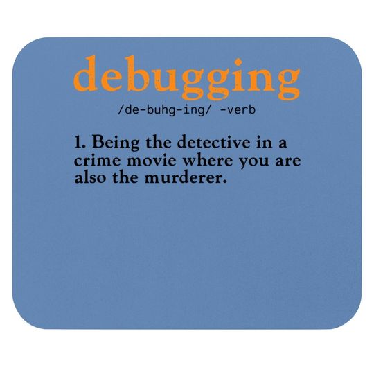 Debugging Definition Mouse Pad Code Coding Computer Programmer Mouse Pad