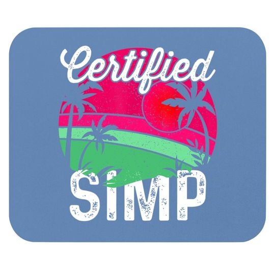 Certified Simp University Meme Simp Nation Mouse Pad